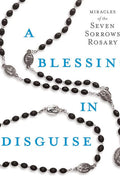 A Blessing In Disguise - Rosary