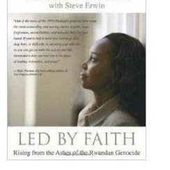Led By Faith, Rising From the Ashes of the Rwandan Genocide
