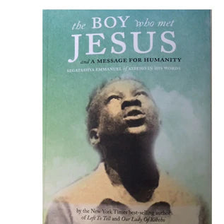The Boy Who Met Jesus